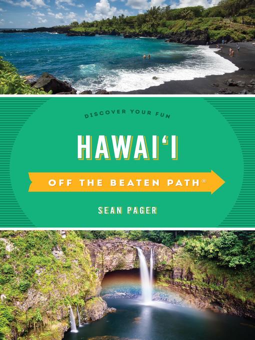 Title details for Hawaii Off the Beaten Path by Sean Pager - Available